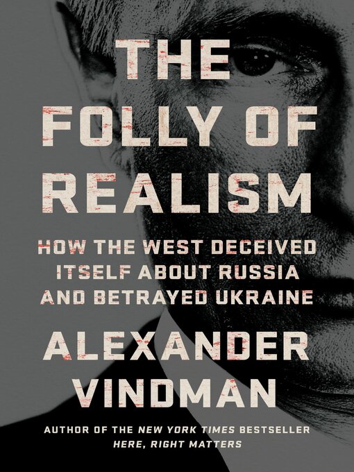 Title details for The Folly of Realism by Alexander Vindman - Wait list